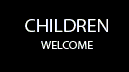 Children Welcome