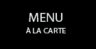 Alar Carte Menu